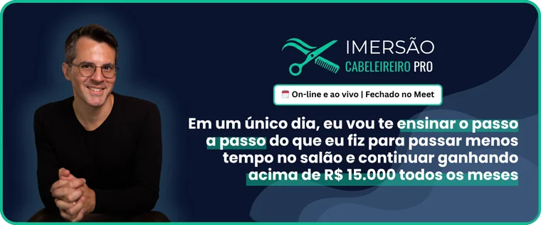 Imersão Cabeleireiro PRO — ganhe acima de R$15.000 por mês